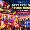Best Free Spin Casino Bonuses Canada September 2026