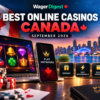 Best Online Casinos Canada September 2026: Top Casino Sites for Slots, Bonuses & Fast Withdrawals